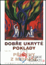 Dobře ukryté poklady aneb příběhy z Midr...