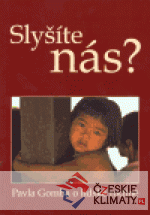 Slyšíte nás?