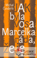 Jak byla vosa Marcelka ráda, že je