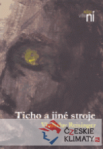 Ticho a jiné stroje