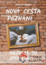 Nová cesta poznání - může se to stát i v...