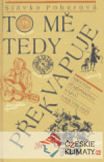 To mě tedy překvapuje