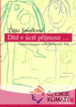 Dítě v úctě přijmout...