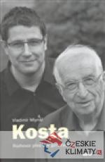 Kosta: Rozhovor přes dvě generace