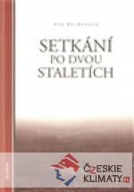 Setkání po dvou staletích