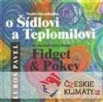 Neobvyklá pohádka o Šídlovi a Teplomilov...