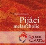 Pijáci melancholie