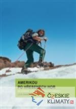 Amerikou po hřebenech hor