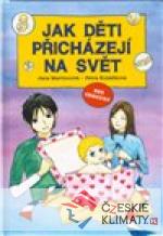Jak děti přicházejí na svět