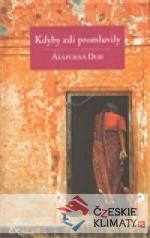 Kdyby zdi promluvily