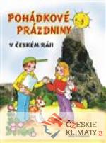 Pohádkové prázdniny v Českém ráji