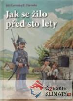 Jak se žilo před sto lety