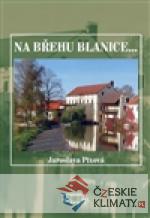 Na břehu Blanice...