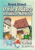 O víle Vodánce a bludičce Markétce