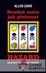 Snadná cesta jak překonat hazard