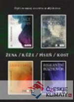 Žena, růže, píseň, kost
