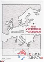 Mezi Východem a Západem