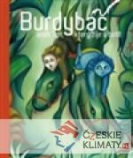 Burdybáč, aneb Ten, který žije v bot...