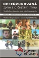 Necenzurovaná zpráva o českém filmu