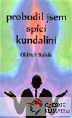 Probudil jsem spící kundaliní