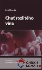 Chuť rozlitého vína