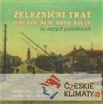 Železniční trať Jihlava – Německý Brod –...