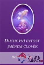 Duchovní bytost jménem člověk