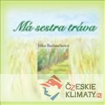 Má sestra tráva