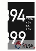 Topičův salon 1894 – 1899