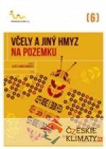 Včely a jiný hmyz na pozemku
