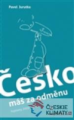 Česko máš za odměnu