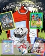 O šroubkovi a matičce
