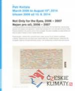 Petr Kvíčala - březen 2006 až 10.8.2014...