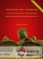 (Jiho)východní Asie - můj šálek ča...