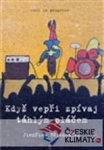 Když vepři zpívaj táhlým pláčem