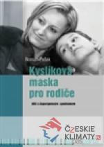 Kyslíková maska pro rodiče