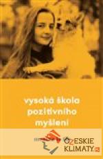 Vysoká škola pozitivního myšlení