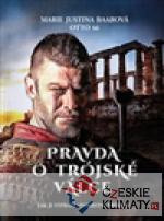 Pravda o Trójské válce