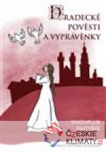 Hradecké pověsti a vyprávěnky