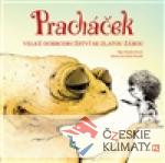 Pracháček. Velké dobrodružství se zlatou...