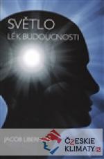 Světlo lék budoucnosti