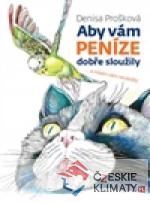 Aby vám peníze dobře sloužily