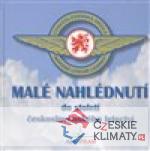 Malé nahlédnutí do století českoslo...