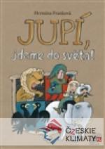 Jupí, jdeme do světa!