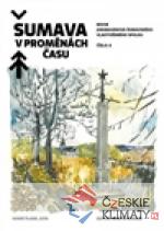 Šumava v proměnách času II.