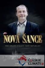 Nová šance pro druhé století naší ...