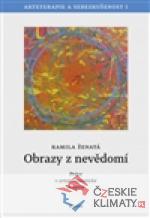 Obrazy z nevědomí - Arteterapie a sebe...