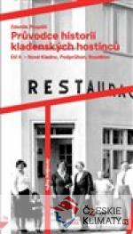 Průvodce historií kladenských hostinc...
