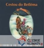 Cestou do Betléma