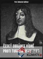 Český obránce Vídně proti Turkům r...